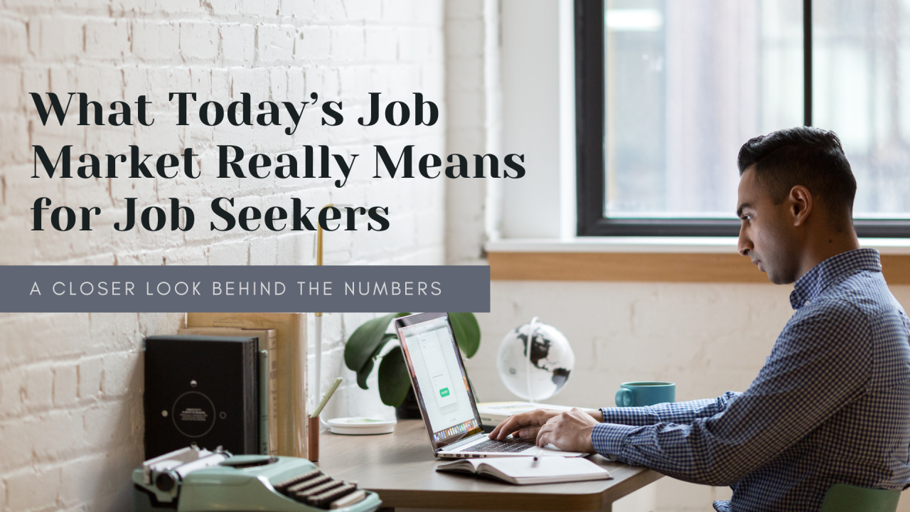 Now for Job Seekers  What Does This Mean for You