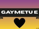 Gaymetu E