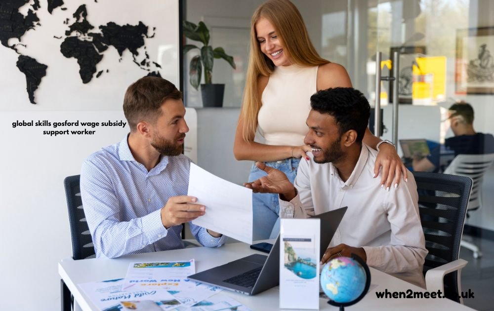 Global Skills Gosford Wage Subsidy Support Worker