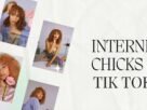 Internet Chicks TikTok