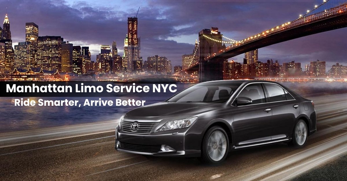 Manhattan Limo Service NYC