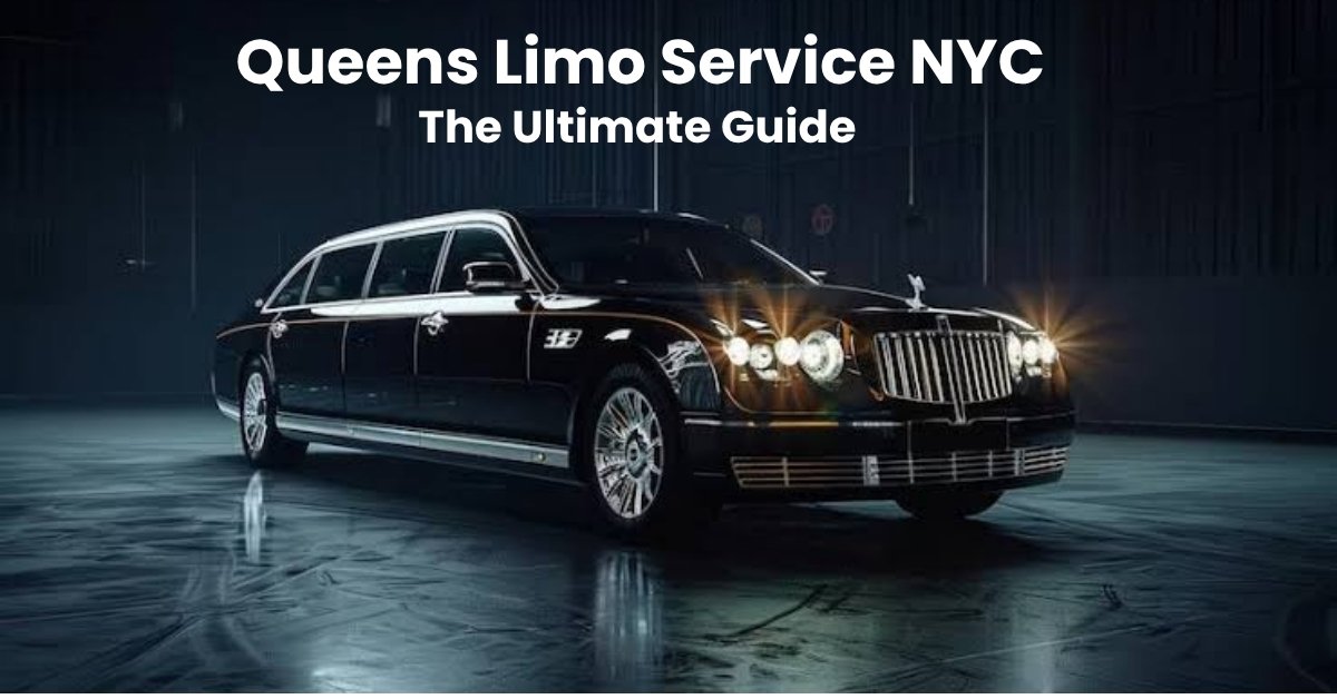 Queens Limo Service NYC